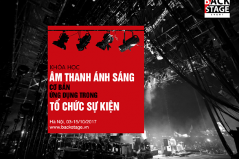 Khóa học “Âm thanh Ánh sáng cơ bản – Ứng dụng trong tổ chức sự kiện”