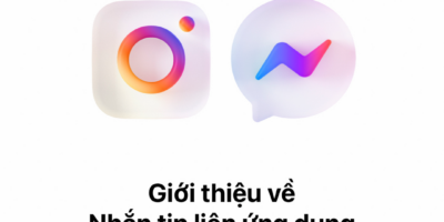 Sau tất cả, cuối cùng Facebook Messenger và Instagram đã được tích hợp về ‘chung một nhà’ độc quyền
