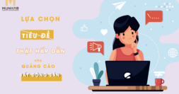 Quảng cáo bất động sản: Viết thế nào để bán được hàng (P.2)