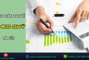 DỊCH VỤ BÁO CÁO THUẾ THEO QUÝ