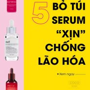 Bí quyết trẻ mãi không già – Bật mí top 5 serum sịn chống lão hóa