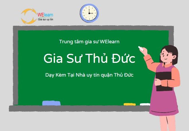 Gia Sư Thủ Đức Uy Tín Chuyên Nghiệp Kèm Bảng Giá Mới Nhất