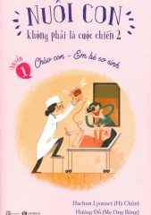 Nuôi con không phải là cuộc chiến