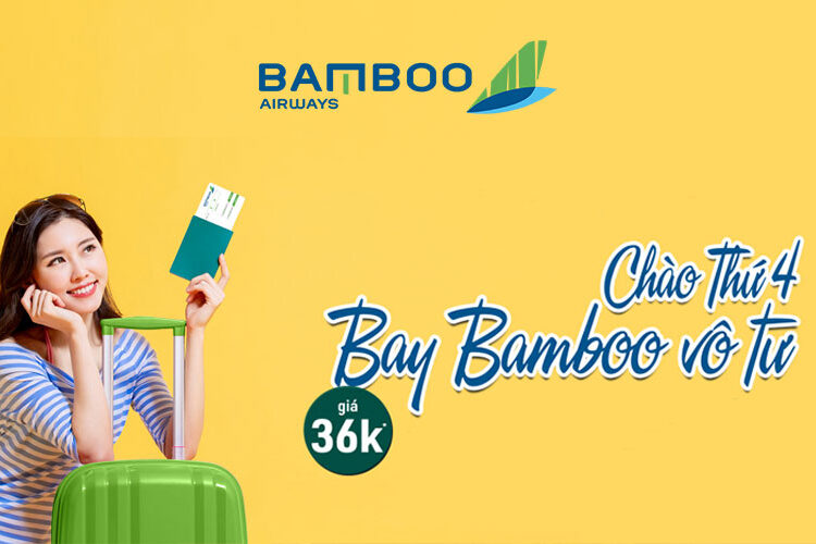 Bamboo Airways khuyến mãi chỉ từ 36.000 VND chào thứ 4