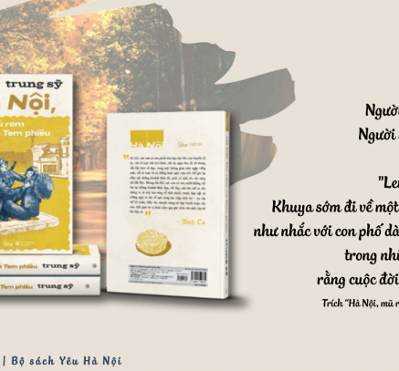 [Review Sách] Bộ Sách “Yêu Hà Nội”: Phố Cũ Chuyện Xưa Và Những Điều Chưa Bao Giờ Kể