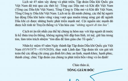 Thư chúc mừng của Tổng giám đốc nhân kỷ niệm 45 năm Ngày thành lập Tập đoàn Dầu khí Quốc gia Việt Nam