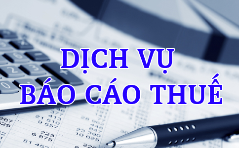 Dịch vụ báo cáo thuế