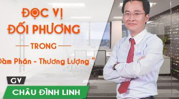 Đọc vị đối phương trong đàm phán – thương lượng