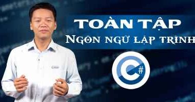 Toàn tập ngôn ngữ lập trình C#