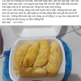 Thấy vợ mua sầu riêng, chồng khó chịu mắng “đã ăn bám còn tiêu hoang” rồi nhận về cú “phản đòn” đầy thuyết phục